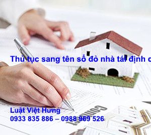 Thu Tuc Sang Ten So Do Nha Tai Dinh Cu